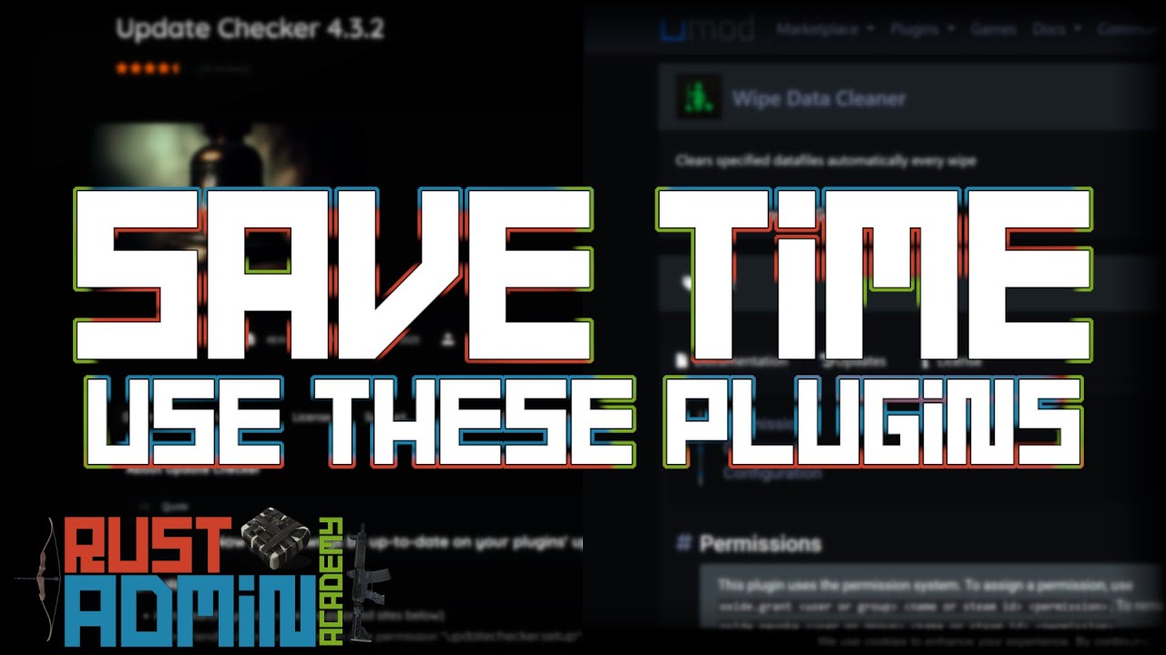🔥 Use THESE PLUGINS - Get Your Time Back | Rust Server Admin Tutorial 🔥