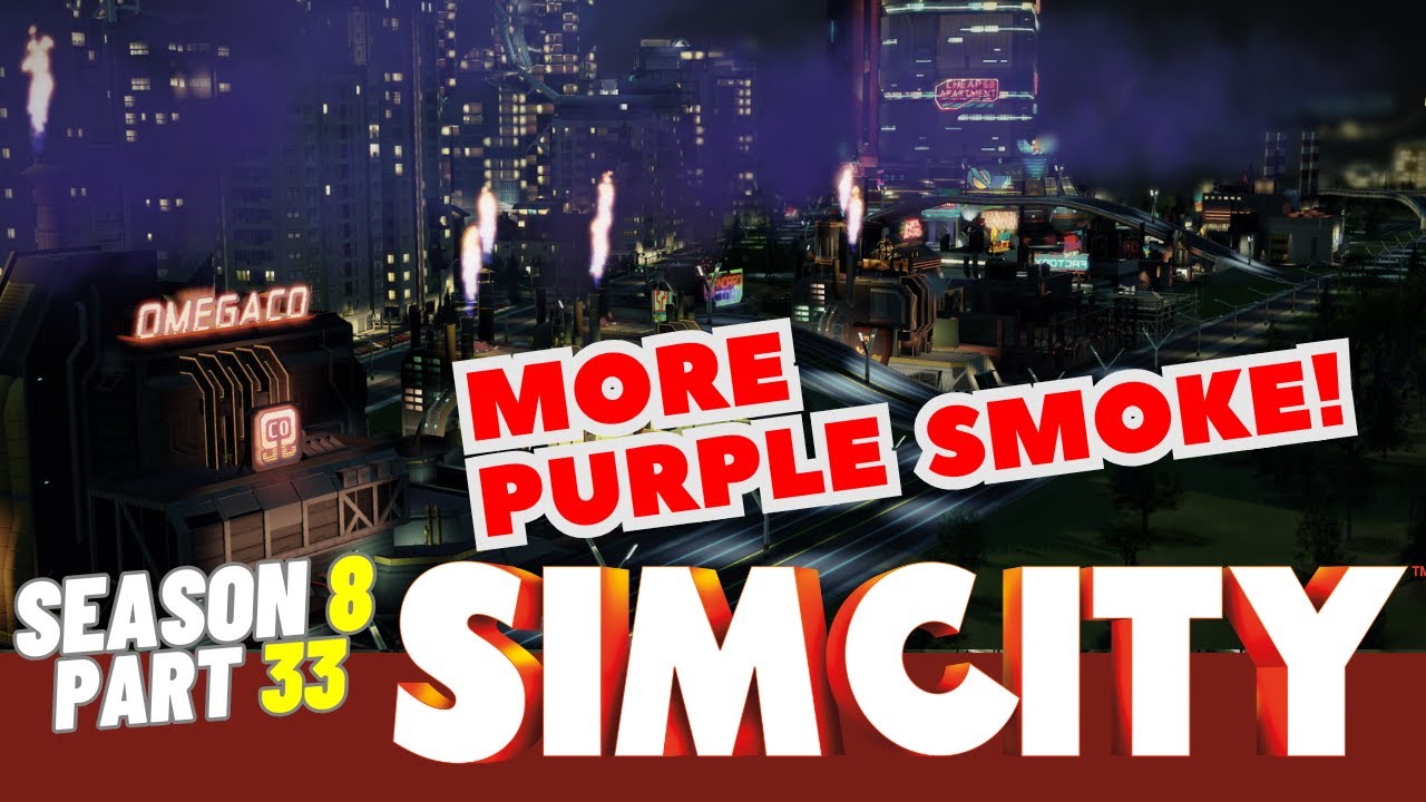SimCity Let's Play! | Добавим ещё Омеги! | 8 сезон | Часть 33