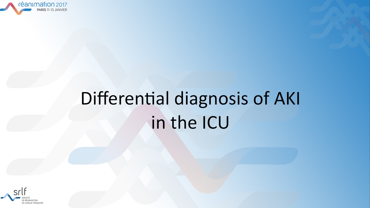 Réanimation 2017 - Acute renal failure in the ICU L. FORNI