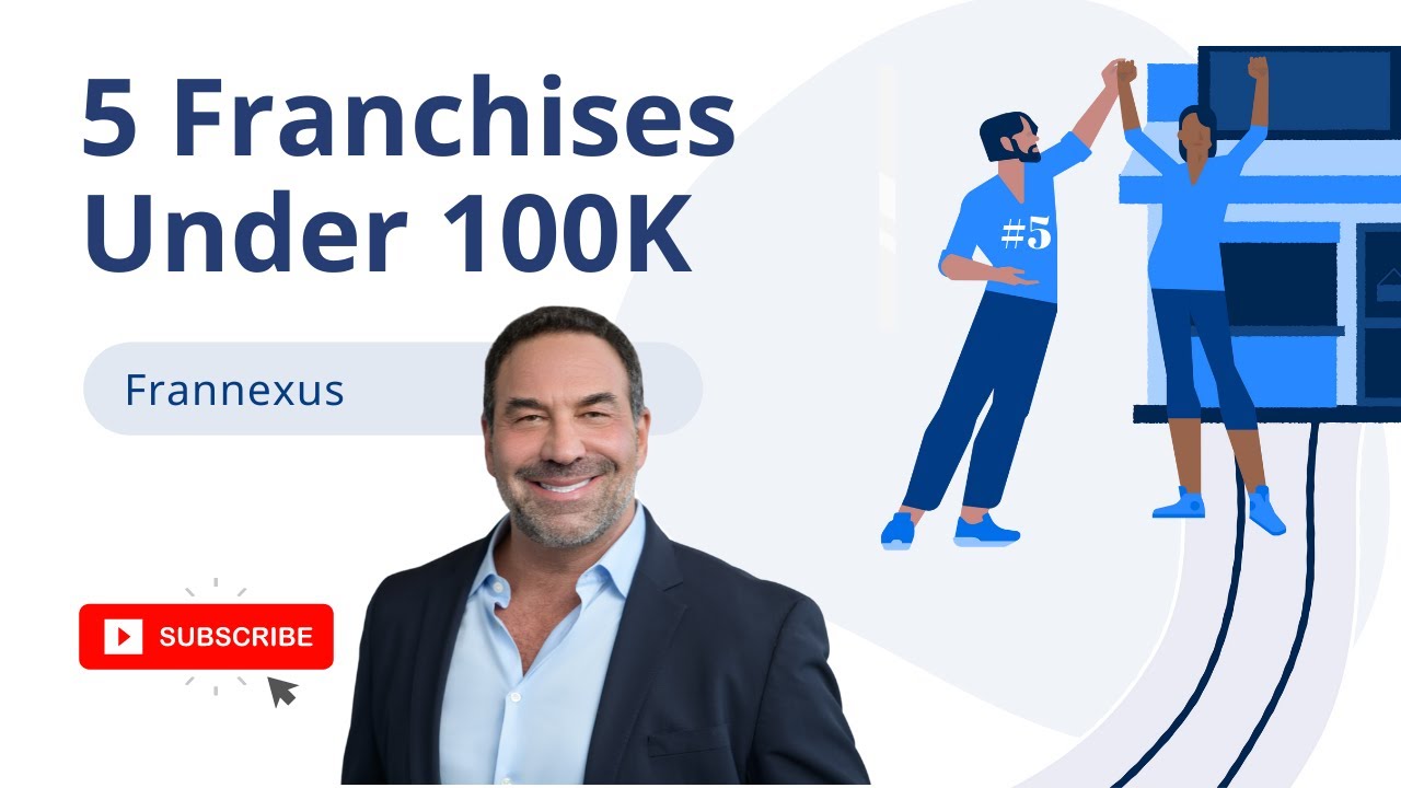 Five Franchises Under 100K