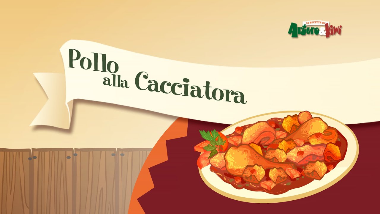 Le Ricette di Arturo&Kiwi - S1 E7 - Pollo alla Cacciatora