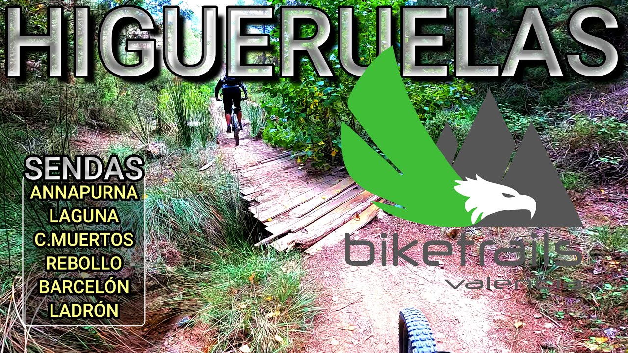 Sendas x 🏔 HIGUERUELAS 🏔 Biketrails Enduro MTB BTT