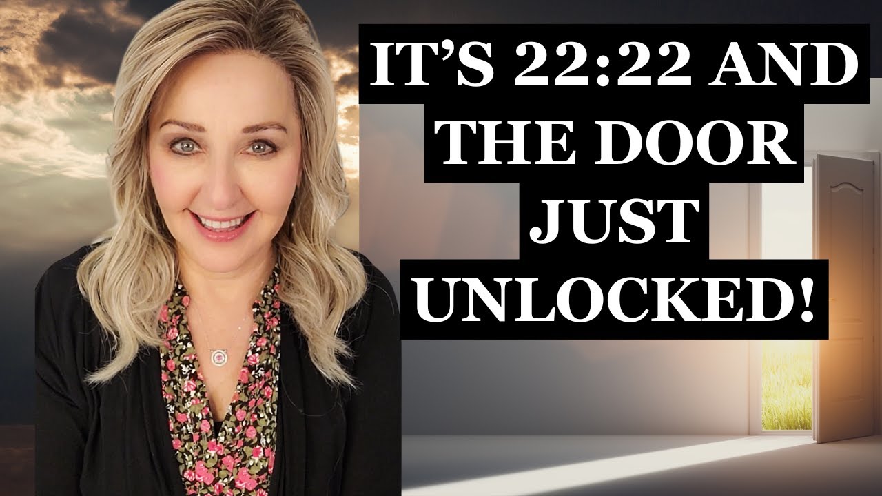 It's 22:22 And The Door Just Unlocked! Prophetic Word #blessed