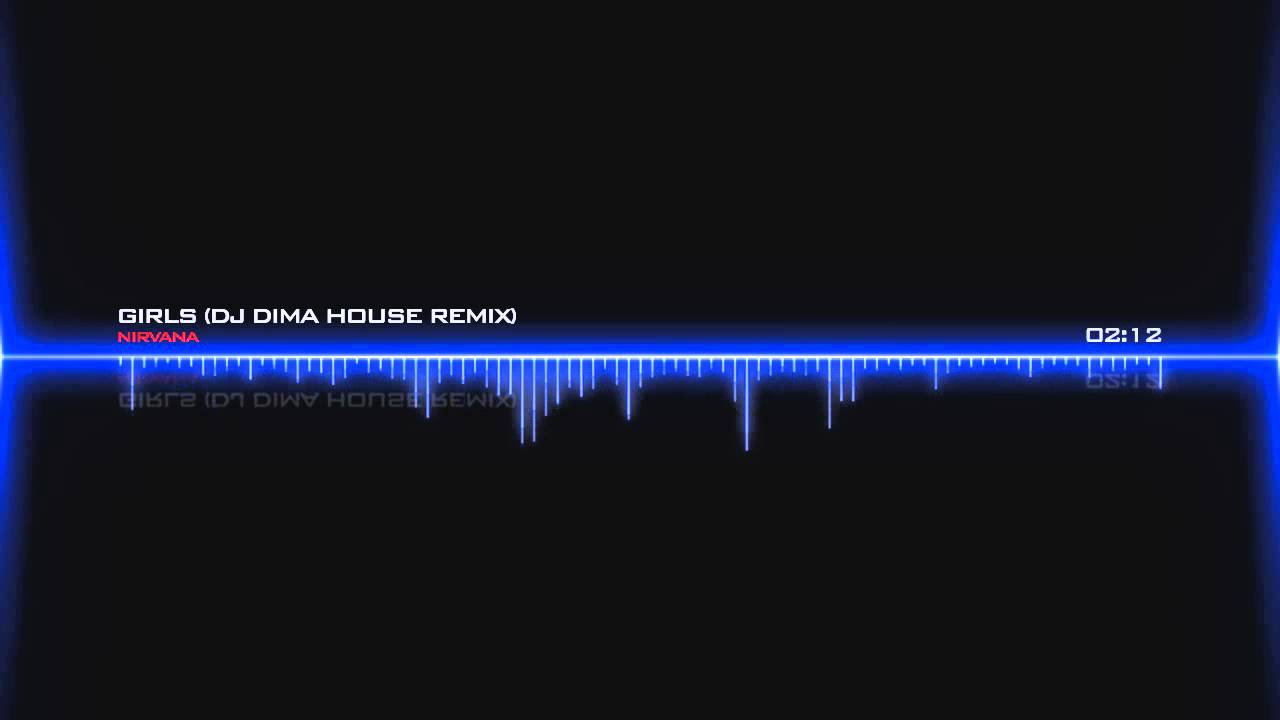 Nirvana - Girls (DJ Dima House Remix) [Free Download]