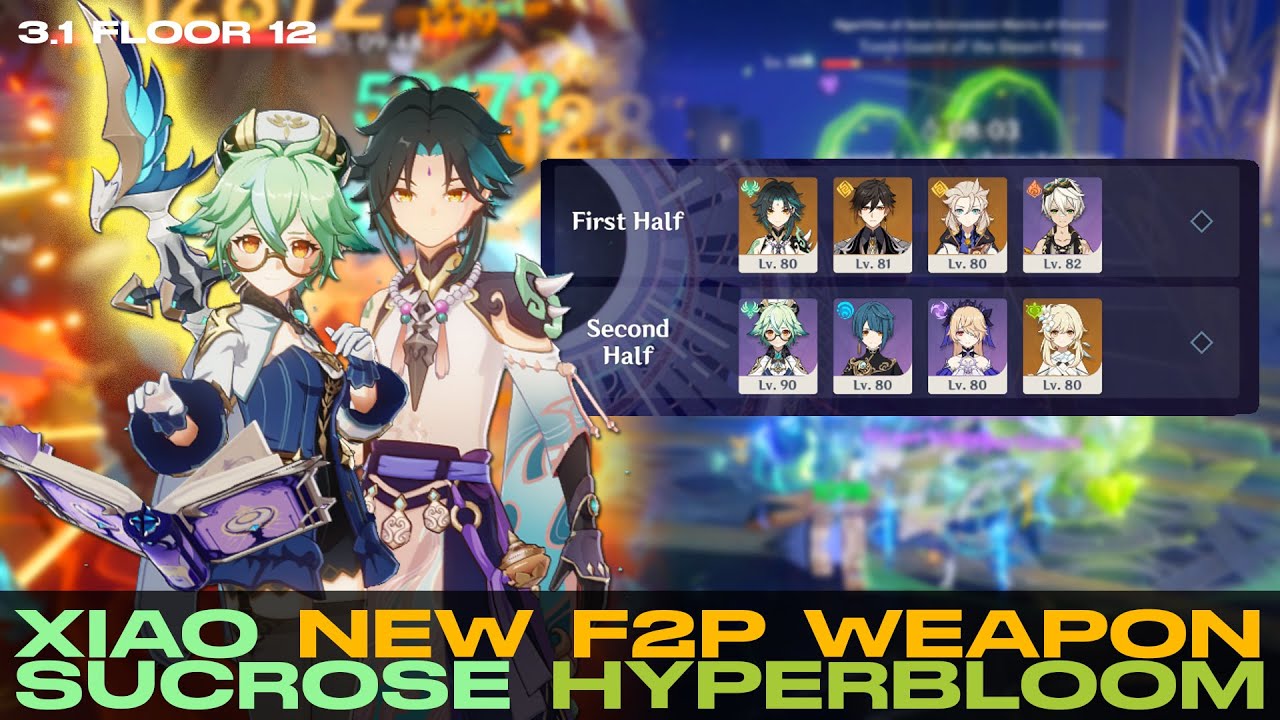 3.1 XIAO NEW F2P WEAPON【c0 xiao + sucrose hyperbloom】3.1 Spiral Abyss Genshin Impact