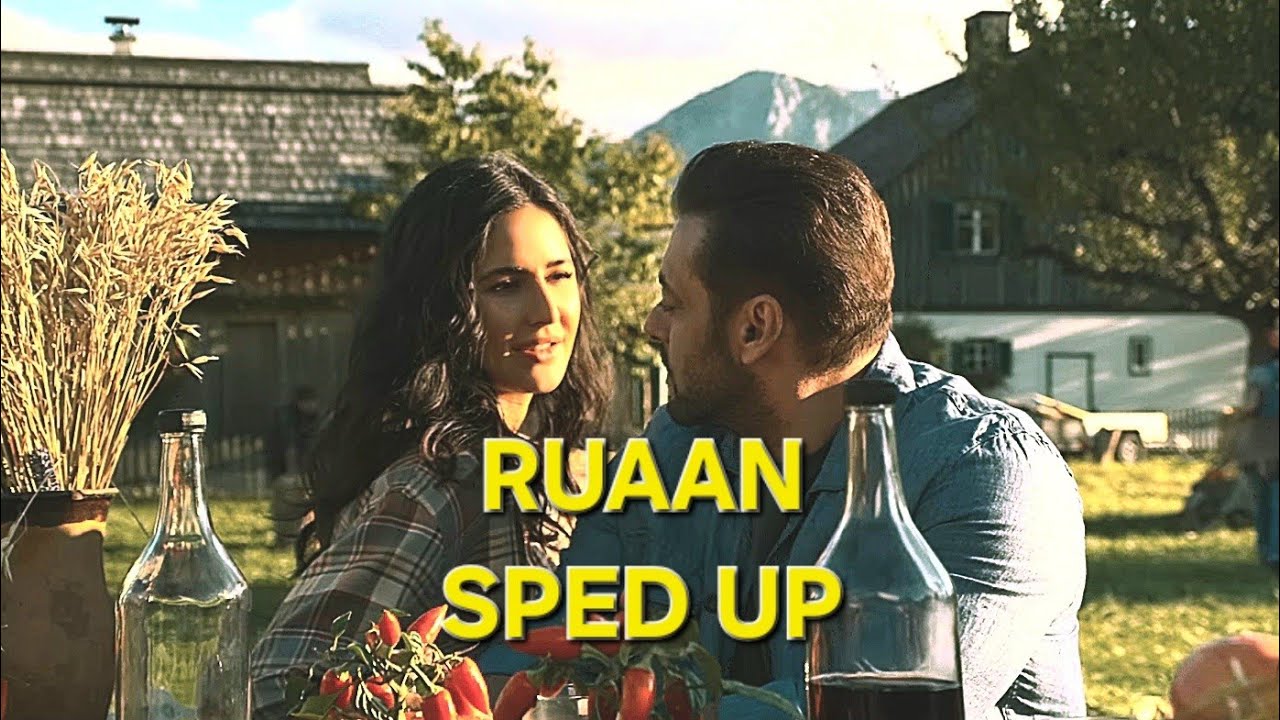 Ruaan (Sped Up) | Tiger 3 | Salman Khan, KatrinaKaif | Pritam, Arijit Singh, Irshad Kamil |