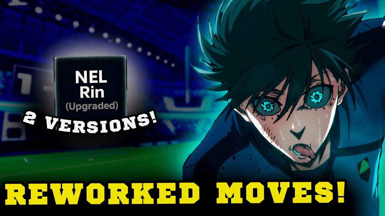 ОБНОВЛЕННАЯ НЕЛЬ РИН УЖЕ ЗДЕСЬ! | Blue Lock Rivals
