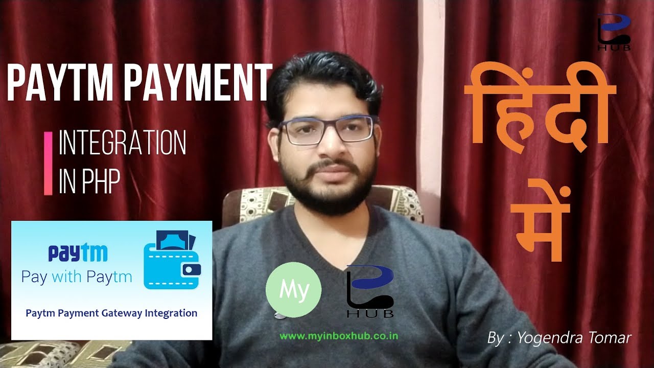 How to integrate PAYTM Payment Gateway in PHP Hindi | Payment Gateway Tutorial By - Yogendra Tomar