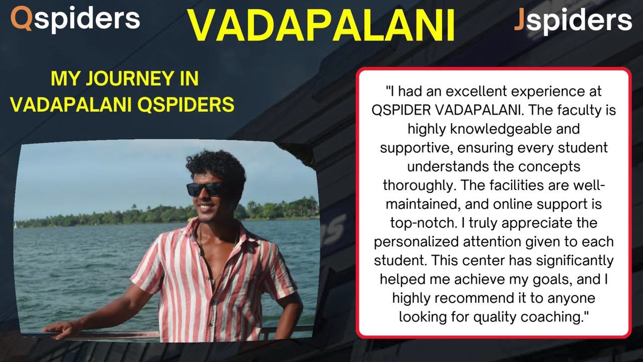 Success story of Mr.Shyam as a software Engineer  Qspiders vadapalani Chennai.