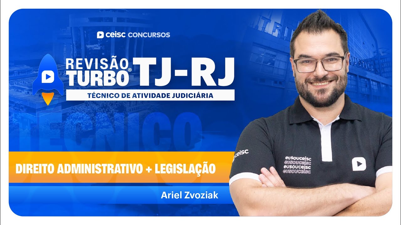 Revisão Turbo| TJ-RJ| Técnico: Direito Administrativo e Legislação