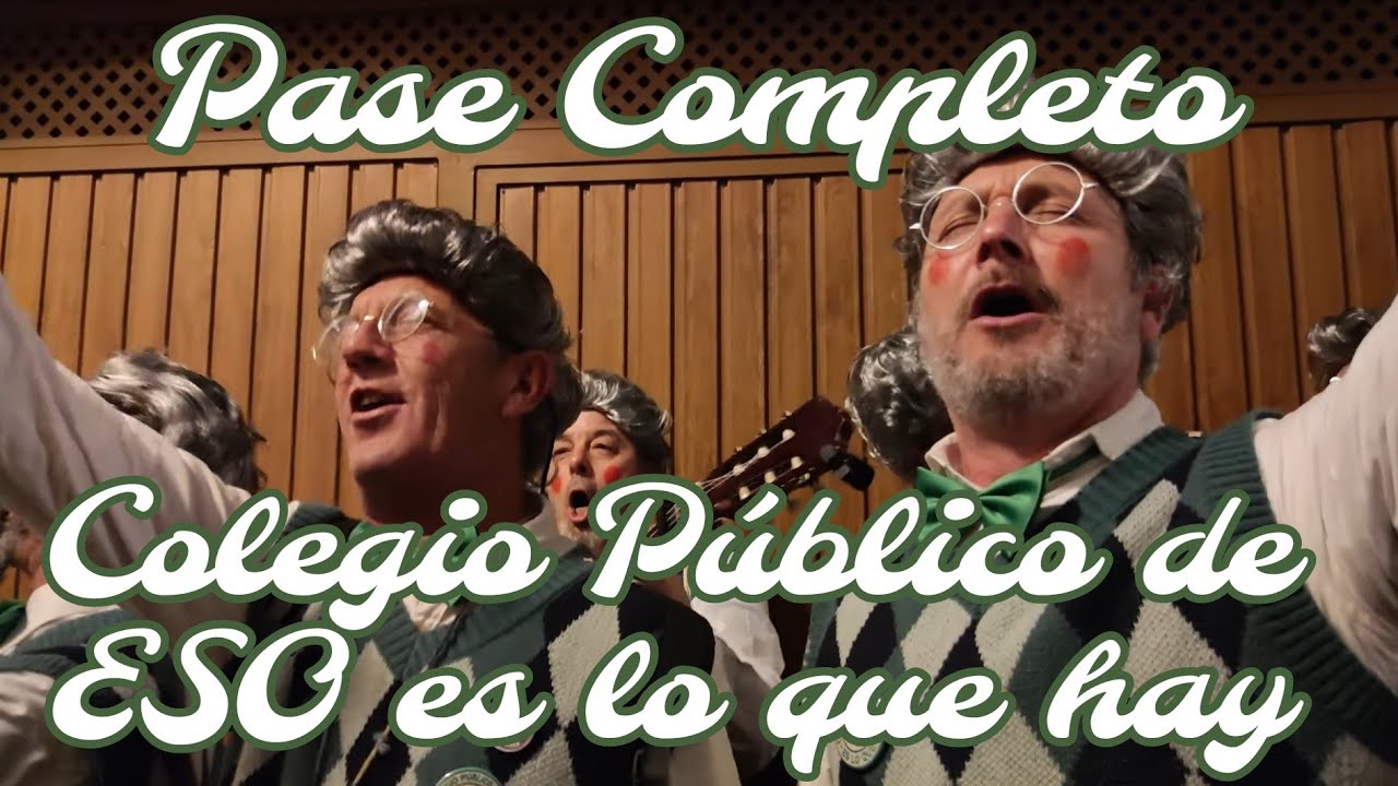 Chirigota de Casapuerta 2026. Colegio Público de ESO es lo que hay. Pase Completo. Carnaval de Cádiz