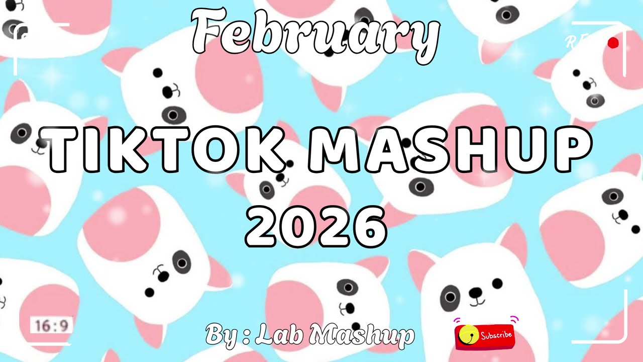 Tiktok Mashup February 💜🧸2026💜🧸(Not Clean)