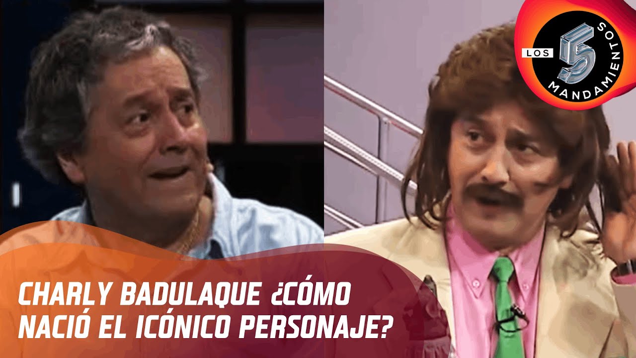 Claudio Reyes y la historia tras "Charly Badulaque" | Los 5 Mandamientos | Canal 13