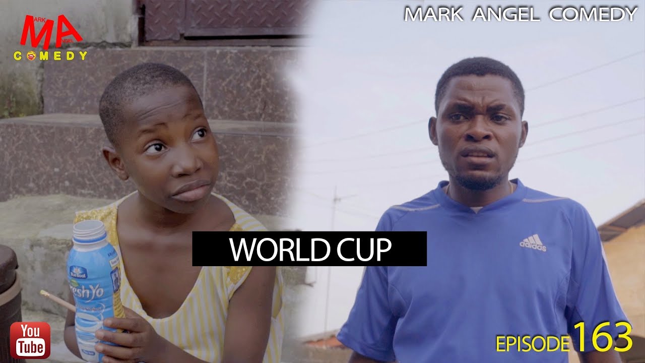 WORLD CUP 2018 (Mark Angel Comedy) (Episode 163)