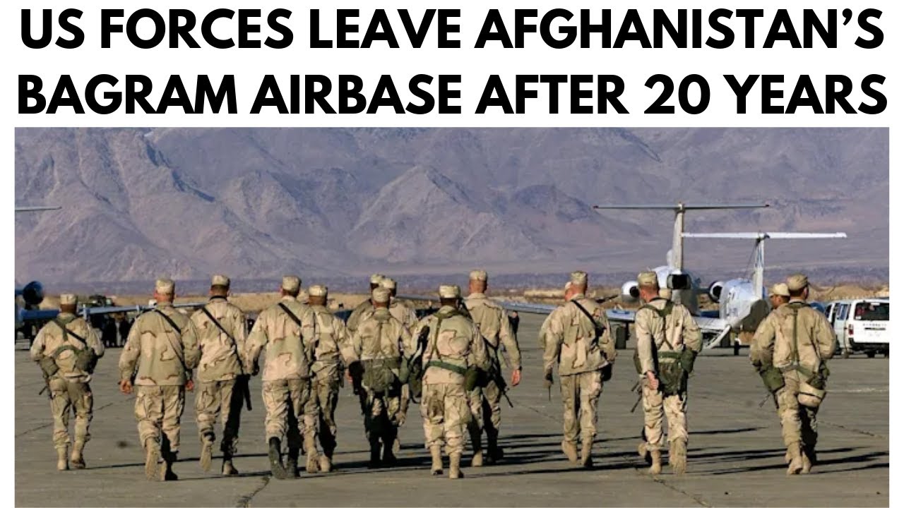 US forces leave Afghanistan&rsquo;s Bagram airbase
