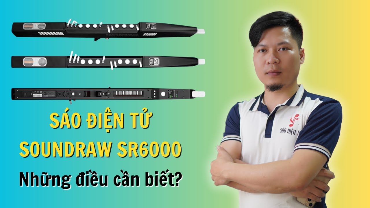 Sáo Điện Tử SOUNDRAW SR6000 - Hàng nội địa trung quốc có những gì?