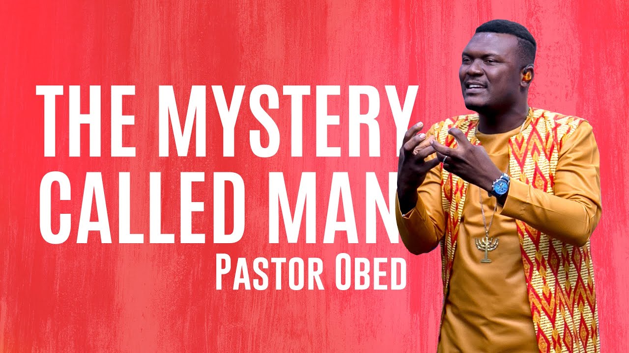 #TRENDING!!! THE MYSTERY CALLED MAN || PASTOR OBED