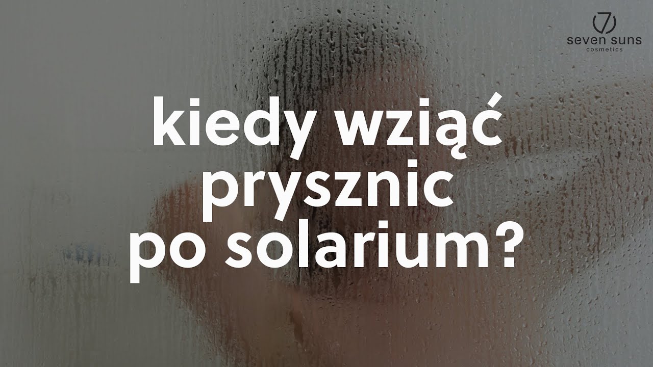 Kiedy najlepiej wziąć prysznic po solarium?