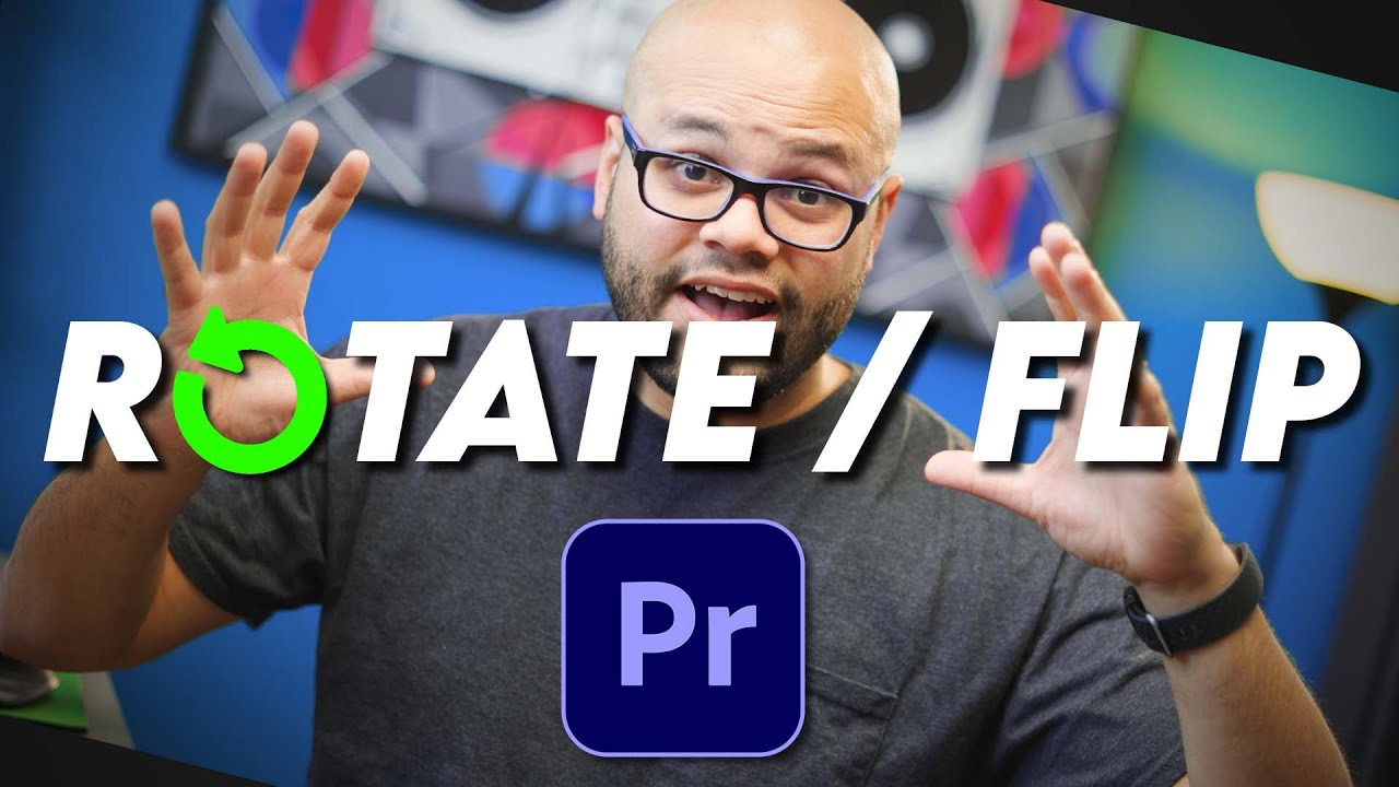 How To FLIP or ROTATE Footage - Premiere Pro
