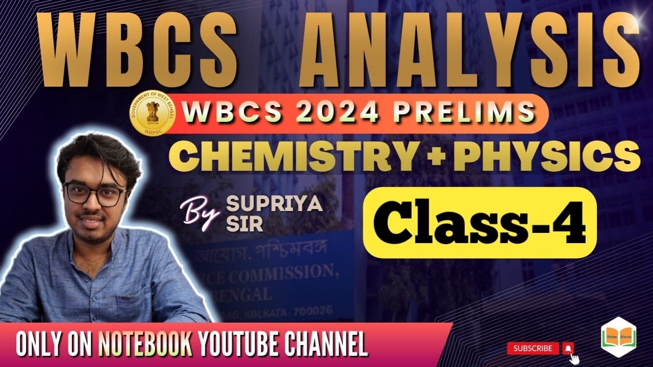 PHYSICS+CHEMISTRY || CLASS-4 || WBCS 2024 Preliminary || Supriya Sir || Note Book
