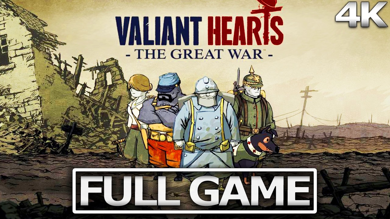 VALIANT HEARTS: THE GREAT WAR  Full Gameplay Walkthrough / No Commentary【FULL GAME】4K Ultra HD