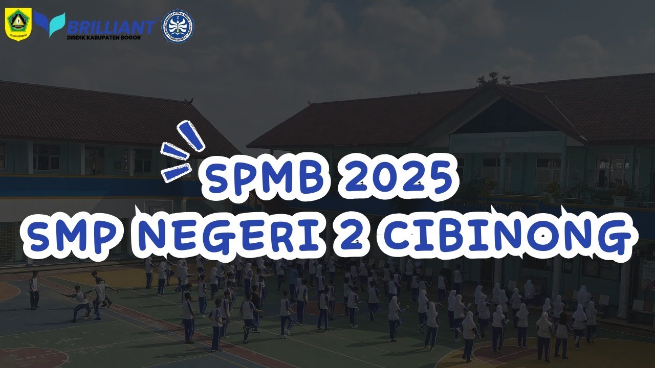 SOSIALISASI SPMB SMPN 2 CIBINONG 2025