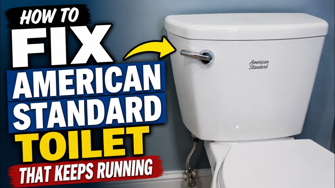 How to Fix American Standard Toilet That Keeps Running