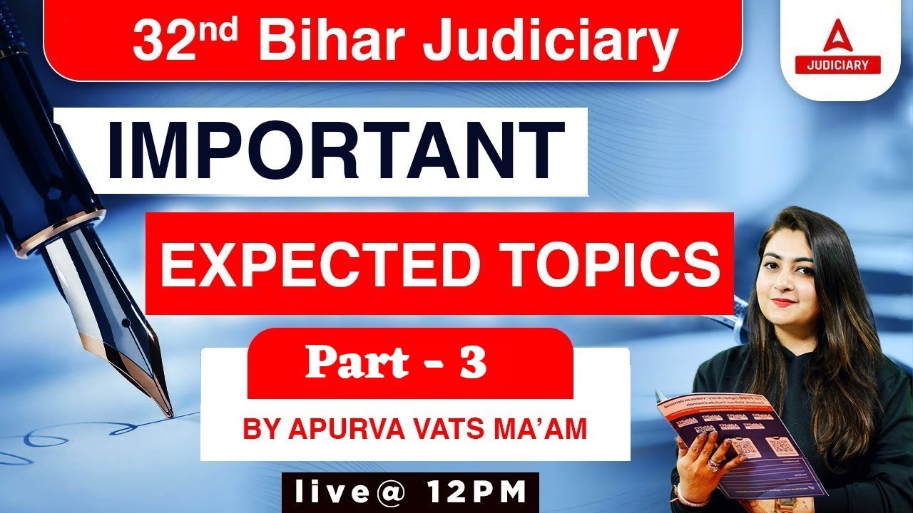 32 Bihar Judiciary Preparation | Important Expected Topics | #3 by Apurva Ma'am