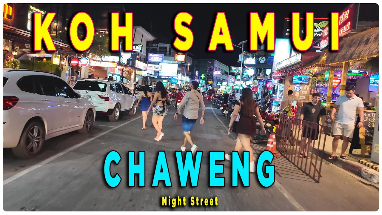 Koh Samui Chaweng Street October 2024