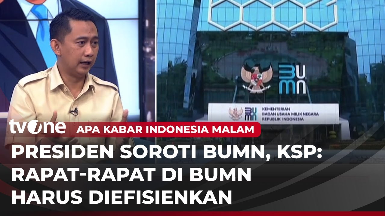 Eks Pimpinan BUMN Harus Tanggung Jawab! KSP: Sudah Dipantau Presiden Prabowo | AKIM tvOne