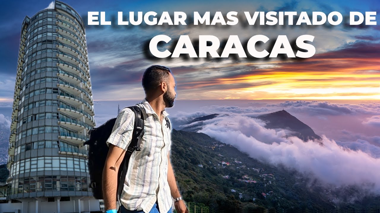 TODO LO QUE DEBES SABER para subir a El Avila actualmente: precios y hasta un HOTEL DE LUJO
