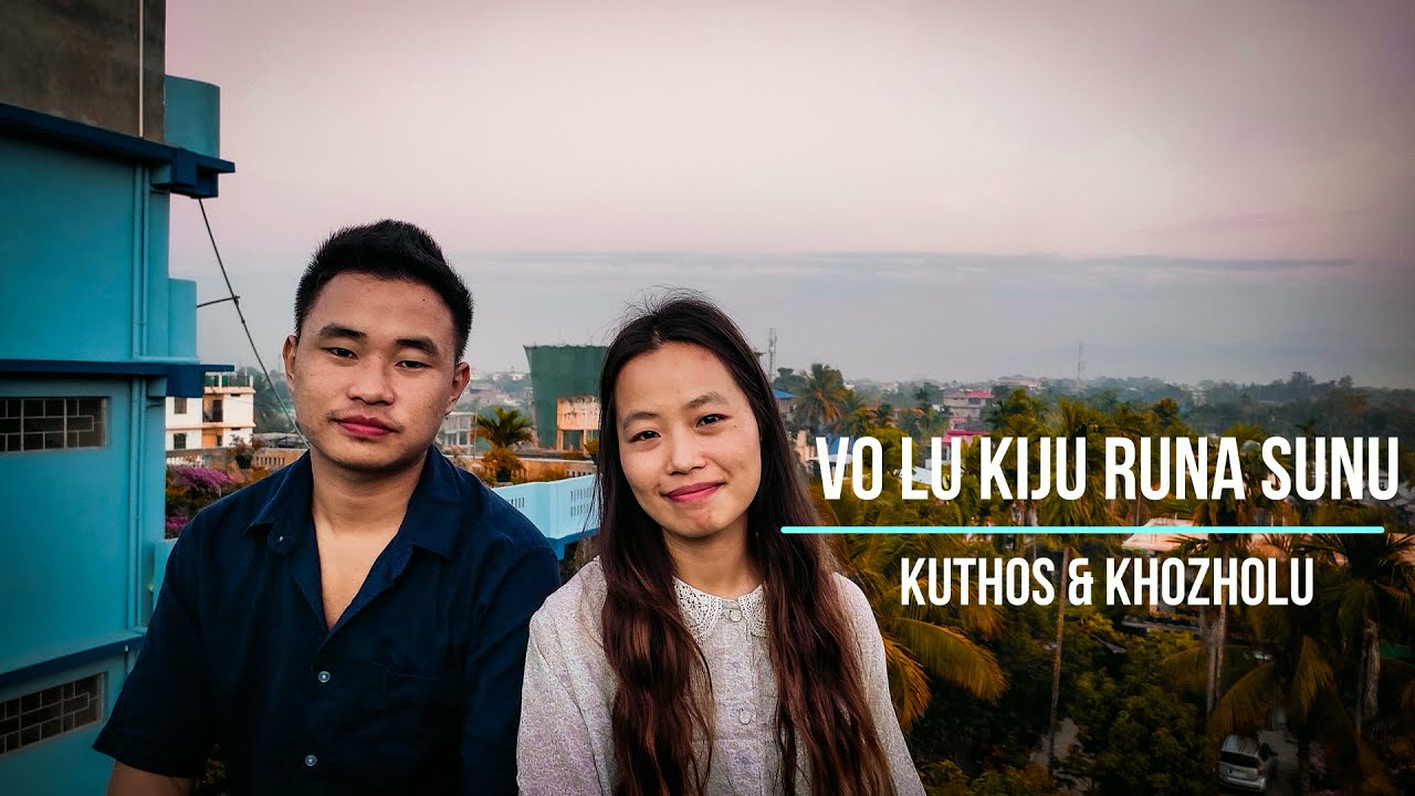 Vo Lu Kijü Rüna Sünu | Kuthos & Khozholu | Lyric Video