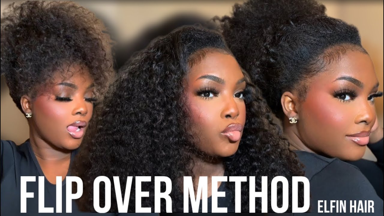 Flip OVER METHOD with a wig ? | 2025 Top Selling Invisible Half Wig 3 In 1 Wig  Ft. ELFIN HAIR