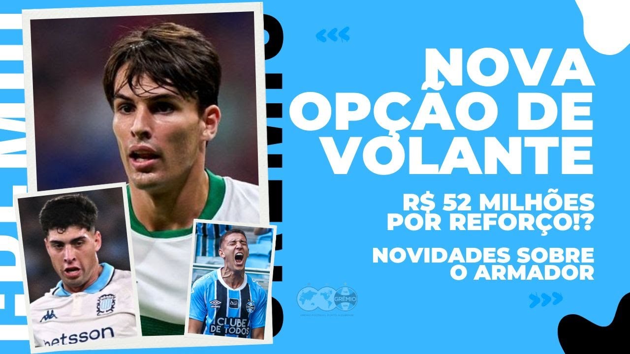 🚨R$ 52 MILHÕES POR NOVO REFORÇO!? | SURGE UM NOVO VOLANTE PRO GRÊMIO CONTRATAR | O ARMADOR
