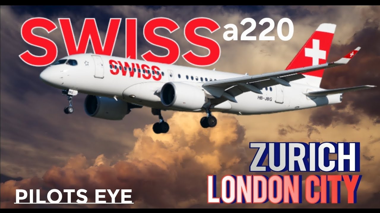 PilotsEye.tv / SWISS A220-100 / Zurich - London City / ZRH - LCY / SHORT RUNWAY!!!