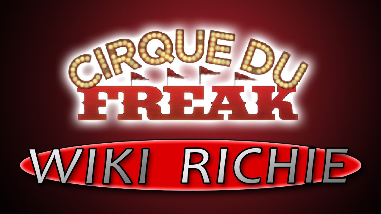 Wiki Richie - Cirque Du Freak: The Vampires Assistant/The Saga of Darren Shan - Richalvarez