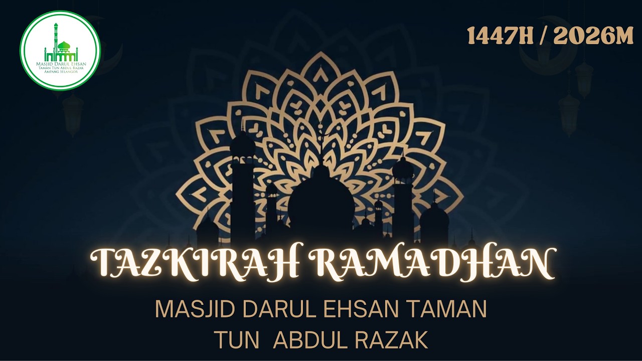 TAZKIRAH RAMADHAN ( SABTU | 21/ 02 / 2026 )