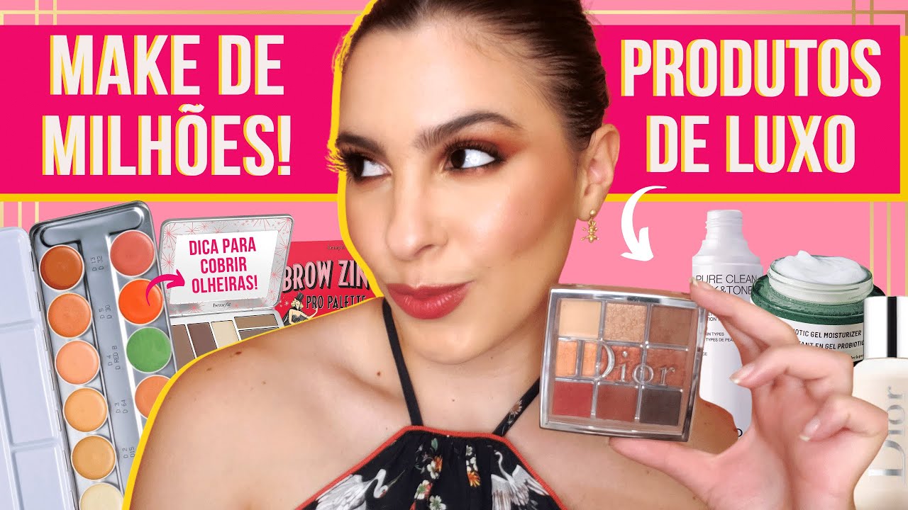MAKE COM PRODUTOS DE LUXO | DIOR, BIOSSANCE, BENEFIT E MAIS!
