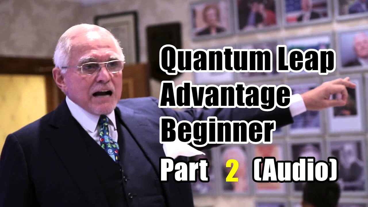 Dan Pe&ntilde;a - 50 Billion Dollar Man Dan Pena QLA - Quantum Leap Advantage Beginner Part 2 (Audio)