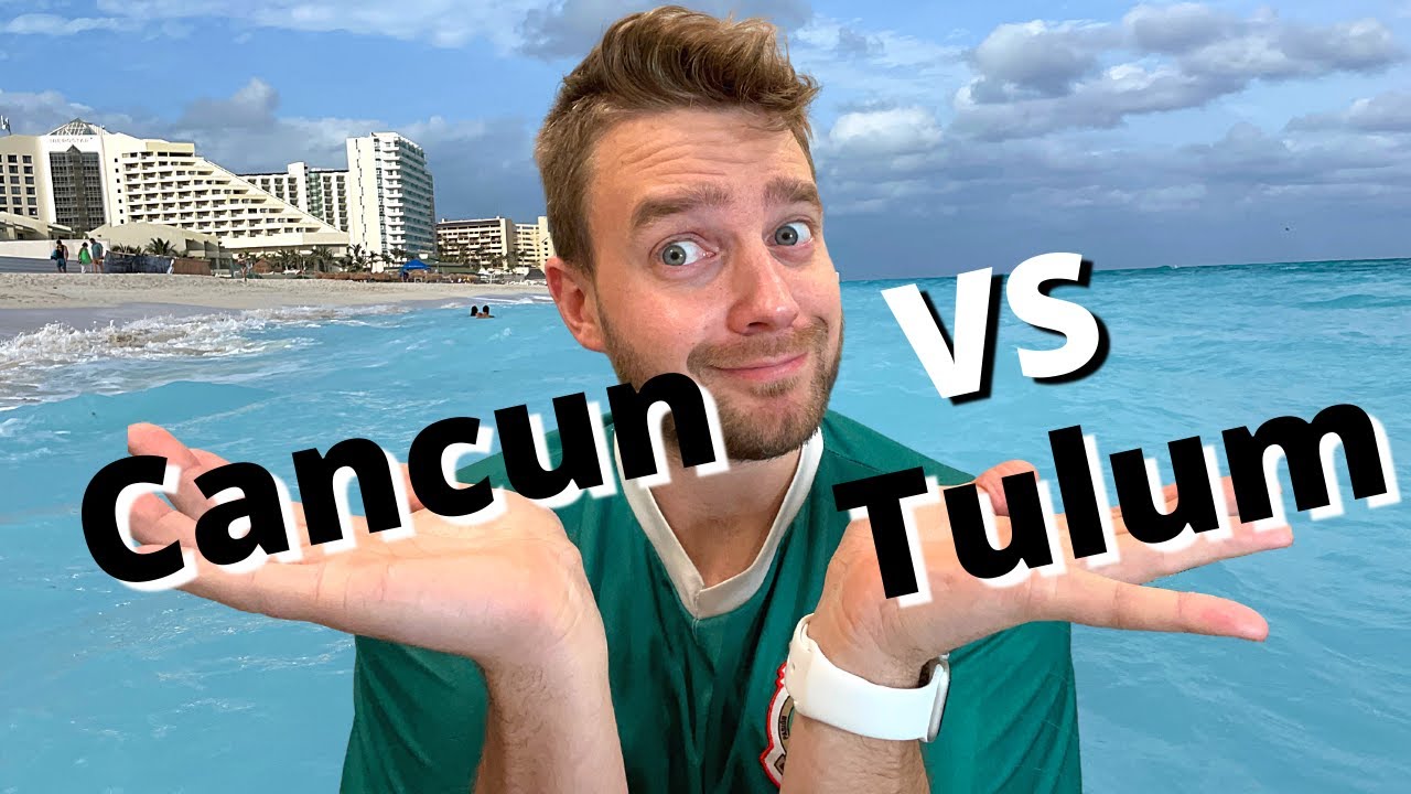 Cancun Vs Tulum - Which is Better in 2022?