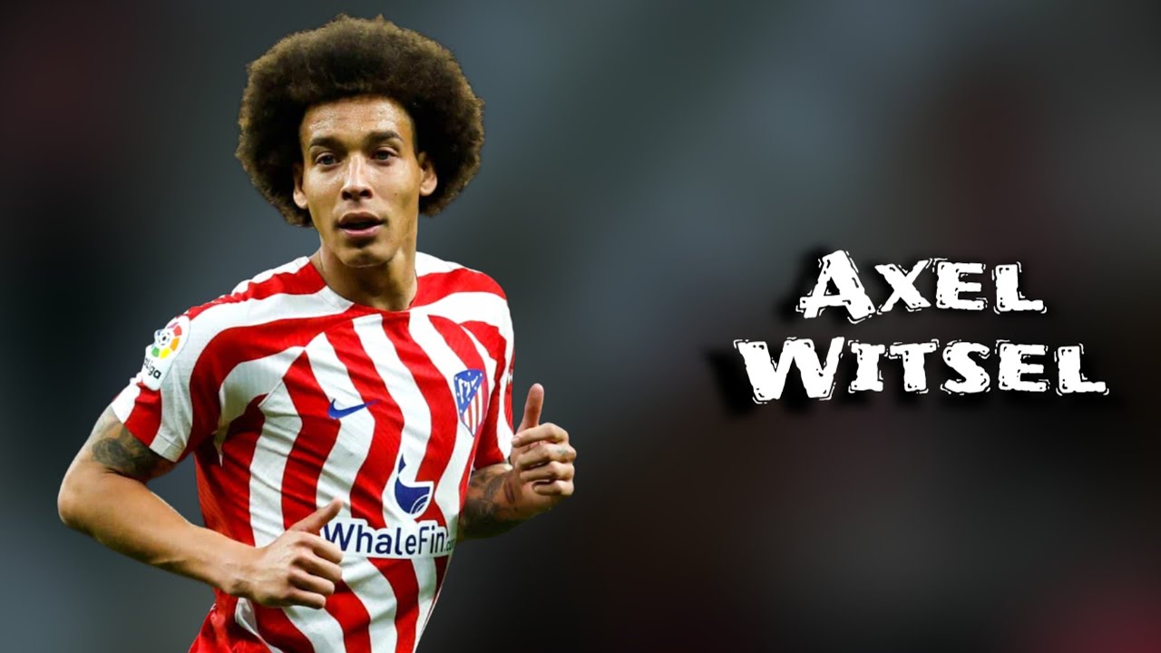 Axel Witsel | Skills and Goals | Highlights