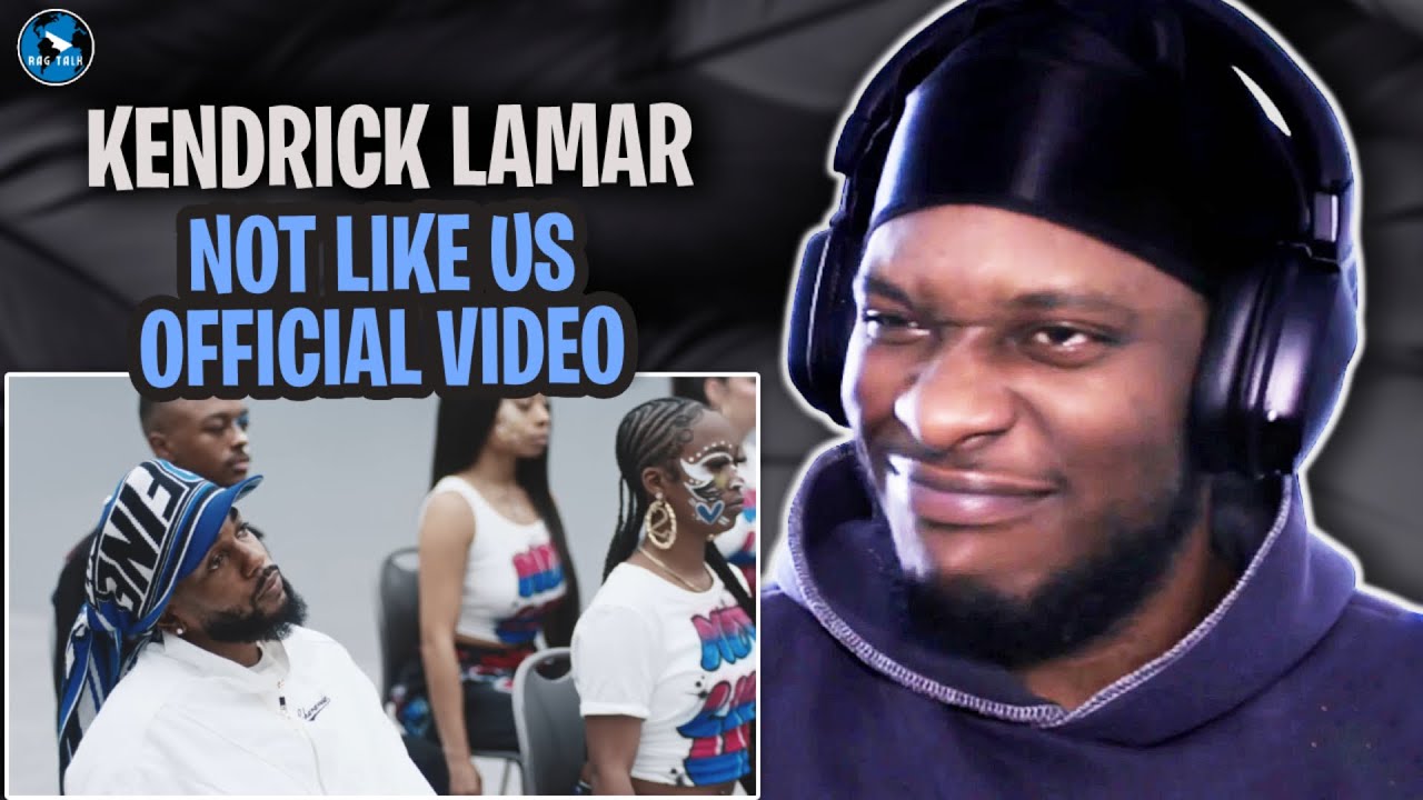 Kendrick Lamar - Not Like Us (Official Video) | #RAGTALKTV REACTION