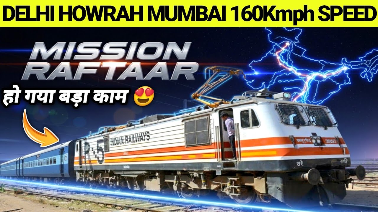 MISSION RAFTAAR DELHI - MUMBAI - HOWRAH SPEED UPGRADE KAVACH 4.0 WORK PROGRESS 😍