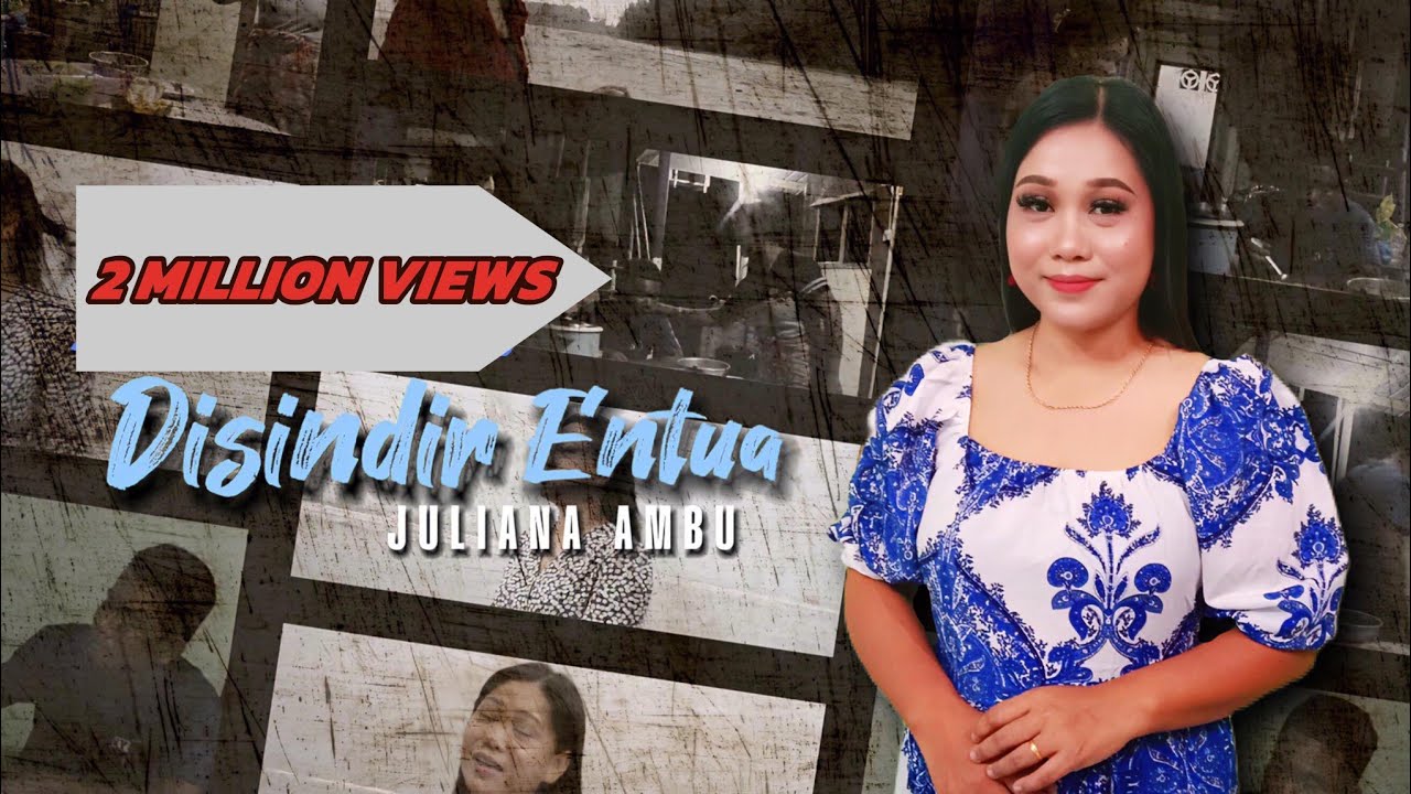 DI SINDIR ENTUA - JULIANA A (Official Music Video)