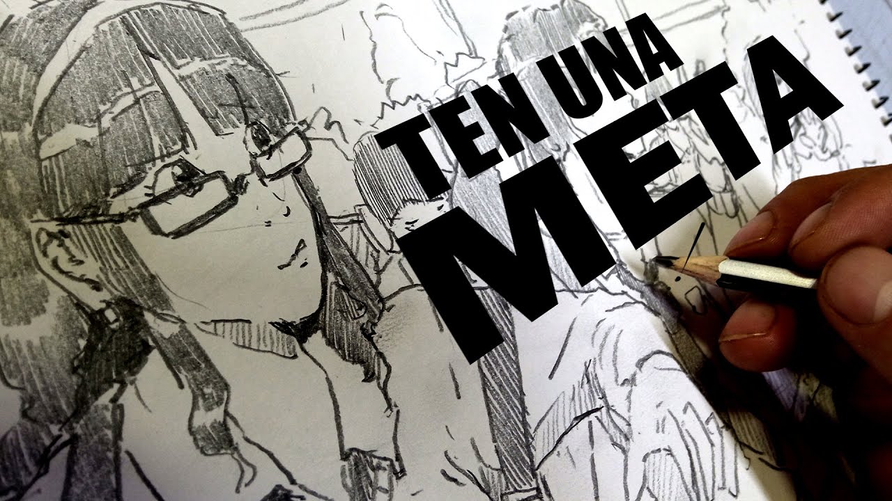 Tener una meta puede ayudarte en tu camino de dibujante.