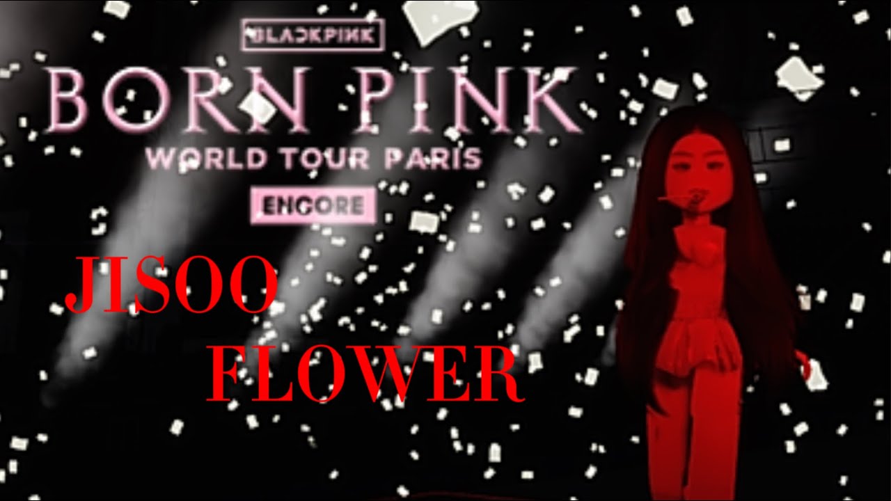 JISOO - ‘FLOWER’ Live at BLACKPINK [BORN PINK] WORLD TOUR PARIS ENCORE [ROBLOX]