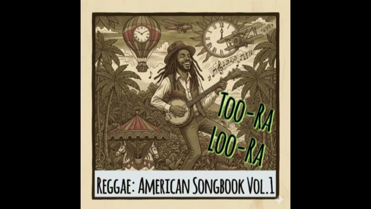 Too-Ra Loo-Ra (Reggae)