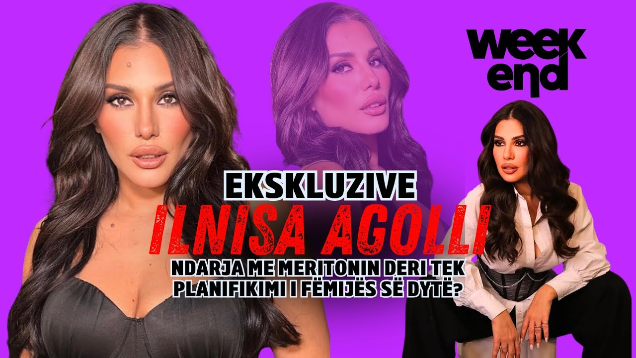 Ilnisa Agolli flet për herë të parë, nga ndarja me Meritonin deri tek planifikimi i fëmijës së dytë?