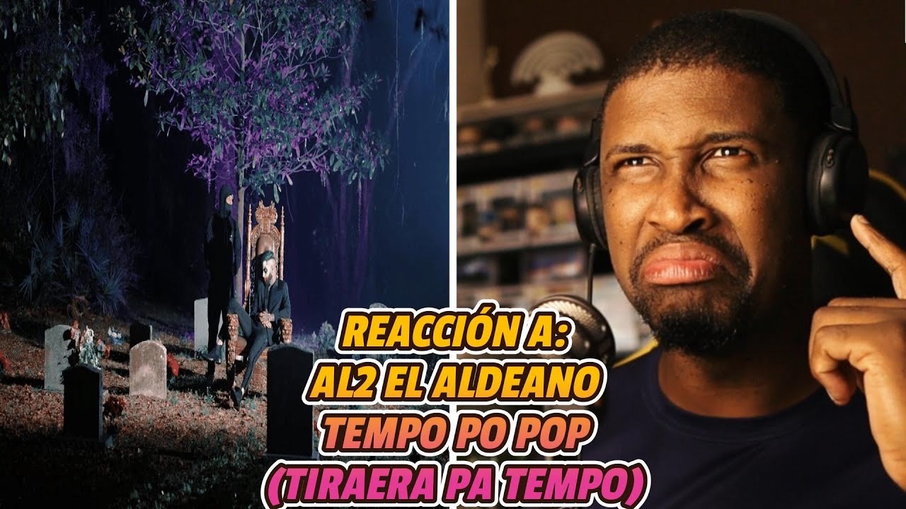 REACCI&Oacute;N a AL2 EL ALDEANO | TEMPO PO POP | VIDEO OFICIAL | TIRAERA PA TEMPO! 🔥