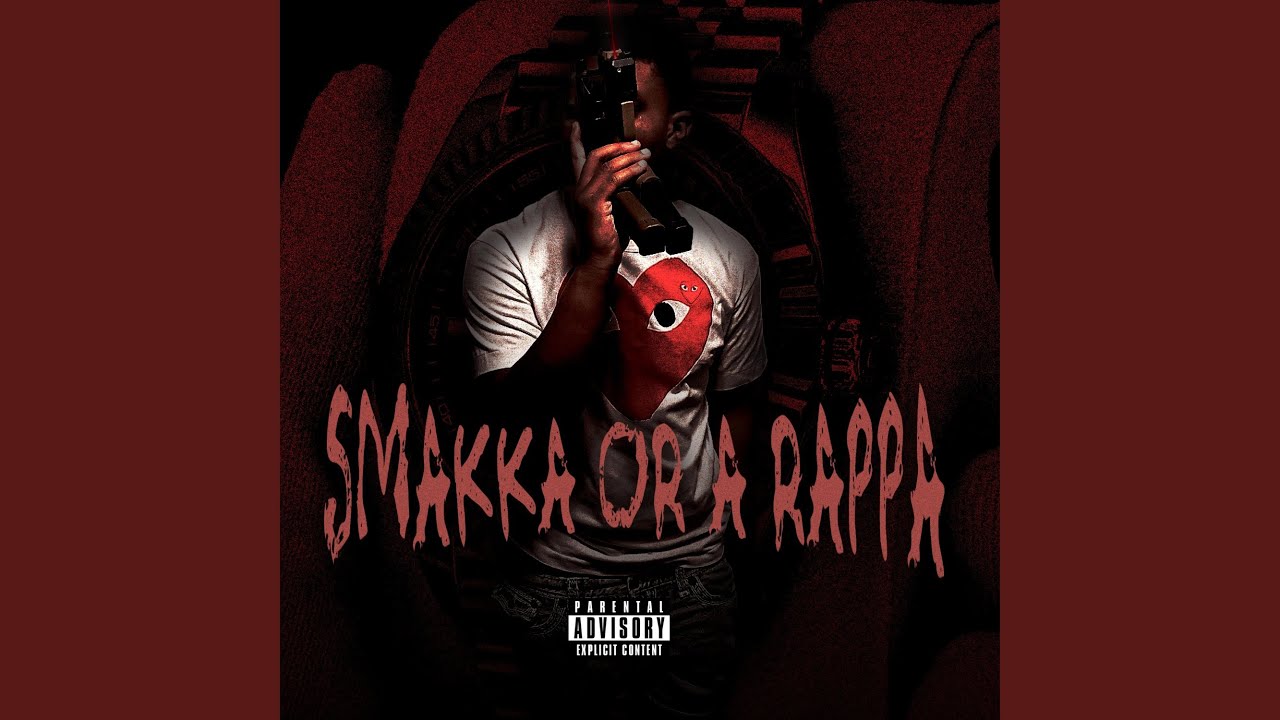 Smakka Or A Rapper